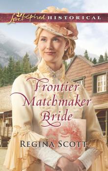 Frontier Matchmaker Bride Frontier Matchmaker Bride