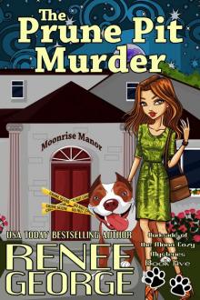 The Prune Pit Murder The Prune Pit Murder