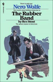 Rex Stout - Nero Wolfe 03 - The Rubber Band