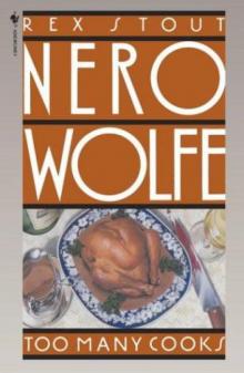 Rex Stout - Nero Wolfe 05 - Too Many Cooks