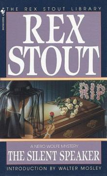 Rex Stout - Nero Wolfe 11 - The Silent Speaker