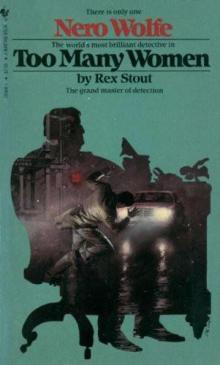 Rex Stout - Nero Wolfe 12 - Too Many Women