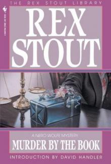 Rex Stout - Nero Wolfe 18 - Murder by the Book