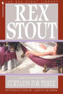 Rex Stout - Nero Wolfe 19 - Curtains for Three