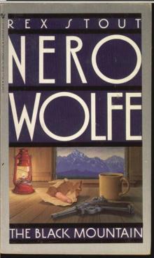 Rex Stout - Nero Wolfe 23 - The Black Mountain