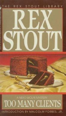 Rex Stout - Nero Wolfe 33 - Too Many Clients