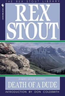 Rex Stout - Nero Wolfe 44 - Death of a Dude