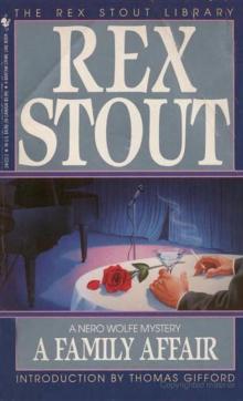 Rex Stout - Nero Wolfe 46 - A Family Affair