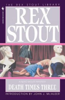 Rex Stout - Nero Wolfe 47 - Death Times Three