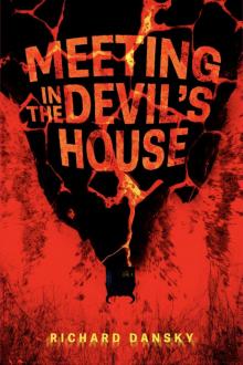 A Meeting In the Devil's House A Meeting In the Devil's House