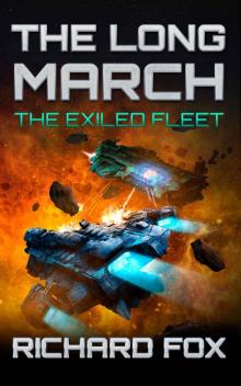 The Long March (The Exiled Fleet Book 2) The Long March (The Exiled Fleet Book 2)