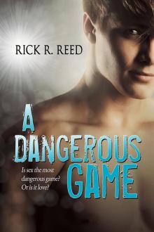 A Dangerous Game