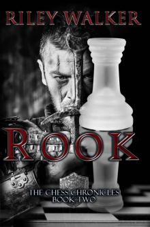 Rook (Chess Chronicles Book 2) Rook (Chess Chronicles Book 2)