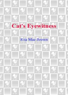 Cat's Eyewitness Cat's Eyewitness