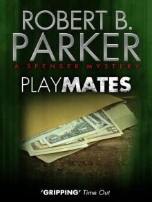 Spenser 16 - Playmates Spenser 16 - Playmates