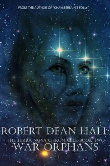 War Orphans (The Terra Nova Chronicles) War Orphans (The Terra Nova Chronicles)