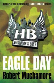 Henderson's Boys: Eagle Day Henderson's Boys: Eagle Day