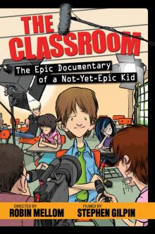 The Classroom
