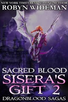 Sisera's Gift 2: Sacred Blood Sisera's Gift 2: Sacred Blood