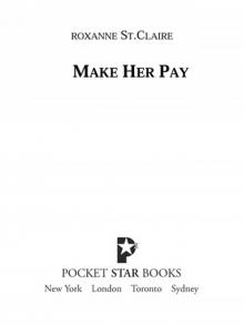 MAKE HER PAY MAKE HER PAY
