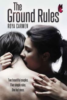 The Ground Rules The Ground Rules