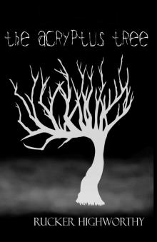 The Acryptus Tree The Acryptus Tree