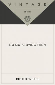 No More Dying Then