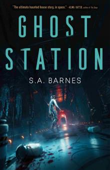 Ghost Station Ghost Station