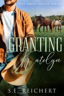 Granting Katelyn Granting Katelyn