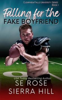 Falling for the Fake Boyfriend (Clearview Falls University #1)