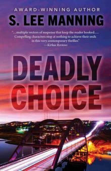 Deadly Choice Deadly Choice
