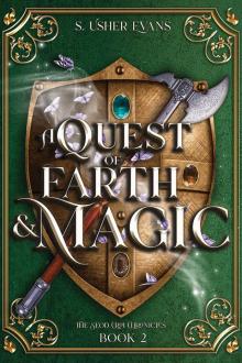 A Quest of Earth and Magic A Quest of Earth and Magic