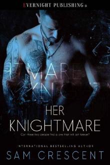 Her Knightmare Her Knightmare