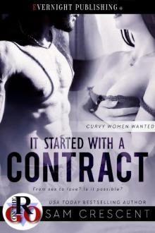 It Started with a Contract It Started with a Contract