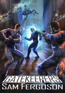 Gatekeepers Gatekeepers