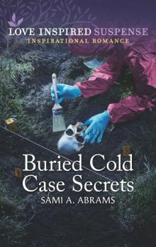 Buried Cold Case Secrets Buried Cold Case Secrets