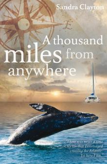 A Thousand Miles from Anywhere