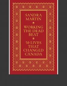 Working the Dead Beat Working the Dead Beat
