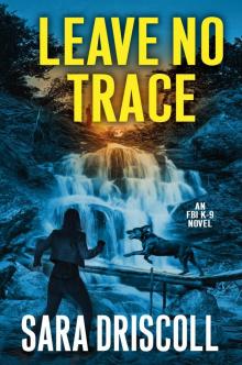 Leave No Trace Leave No Trace