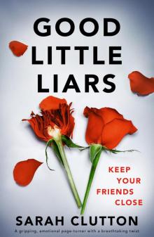 Good Little Liars Good Little Liars