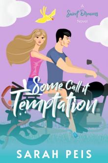 Some Call It Temptation Some Call It Temptation