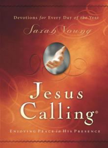 Jesus Calling, with Scripture references Jesus Calling, with Scripture references