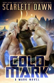 Cold Mark Cold Mark