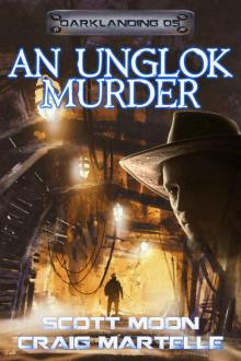 An Unglok Murder: Assignment Darklanding