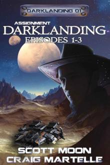 Darklanding Omnibus Books 01-03: Assignment Darklanding