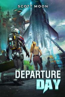 Departure Day: They Came for Blood, Book 4