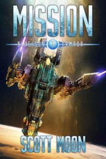 Mission: A Military Scifi Epic (Blue Sun Armada, Book 3)