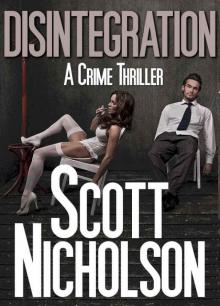 Disintegration: A Mystery Thriller