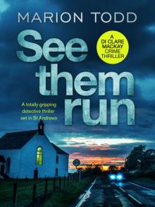 See Them Run See Them Run