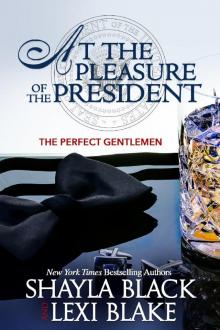 At the Pleasure of the President